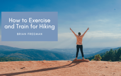 How to Exercise and Train for Hiking
